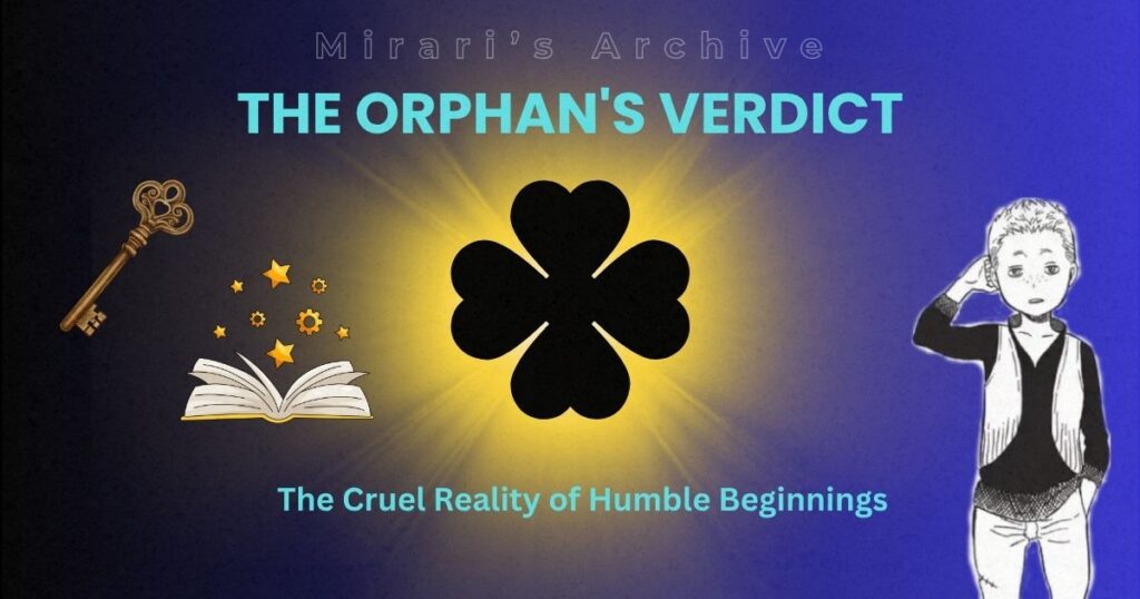 Mirari's Archive featured image for The Orphan's Verdict, featuring an antique key, an open magic book, a central four-leaf clover, and a sketch of young Nash.
